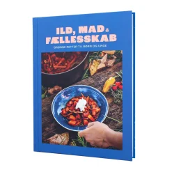 Ild, Mad og Fællesskab - kogebog til bålmad og grønne retter